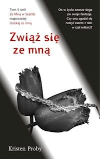 Zwiąż się ze mną Tom 5 - Proby Kristen - książka