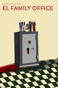 El family office - Mario Valdivia - ebook