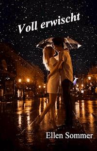 Voll erwischt - Ellen Sommer - ebook