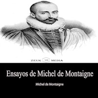 Ensayos de Michel de Montaigne - Michel de Montaigne - ebook