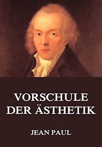 Vorschule der Ästhetik - Jean Paul - ebook