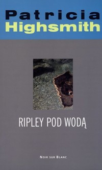 Ripley pod wodą - Patricia Highsmith - ebook + audiobook + książka