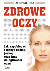 Zdrowe oczy - Fife Bruce - książka