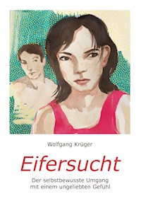 Eifersucht - Wolfgang Krüger - ebook