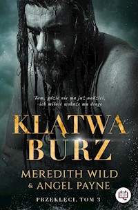 Klątwa burz Przeklęci Tom 3 - Meredith Wild, Angel Payne - książka