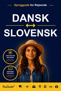 The Language Guide for Travelers - Danish to Slovenian - YouGuide - ebook