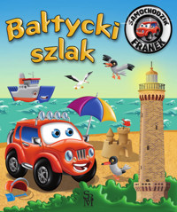 Bałtycki szlak. Samochodzik Franek - Karolina Górska - książka