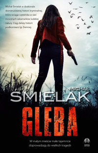 Gleba - Michał Śmielak - ebook + audiobook + książka