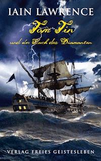 Tom Tin und der Fluch der Diamanten - Iain Lawrence - ebook