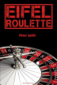 Eifel-Roulette - Peter Splitt - ebook