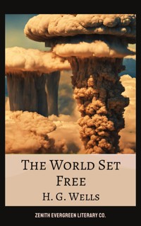 The World Set Free - H G Wells - ebook