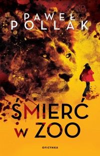 Śmierć w Zoo - Paweł Pollak - ebook + audiobook + książka