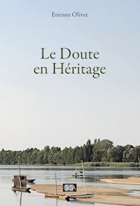 Le Doute en Héritage - Etienne Olivet - ebook