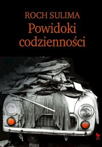 Powidoki codzienności - Sulima Roch - ebook + książka