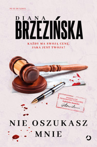 Nie oszukasz mnie - Diana Brzezińska - ebook + książka