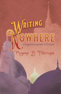 Writing Nowhere - Rowan B Fortune - ebook