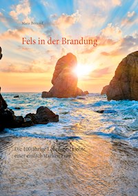 Fels in der Brandung - Marie Bernard - ebook