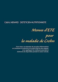 Menus d'été pour la maladie de Crohn - Menard Cédric - ebook