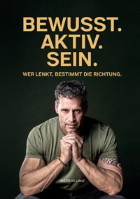 BEWUSST.AKTIV.SEIN - Andreas Lanz - ebook