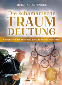 Die schamanische Traumdeutung - Stengel  Reinhard - ebook