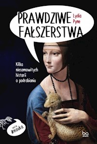 Prawdziwe fałszerstwa - Lydia Pyne - książka