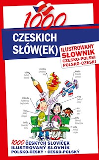 1000 czeskich słów(ek) Ilustrowany słownik czesko-polski polsko-czeski - Soňa Filipová, Krzysztof Kapała - książka