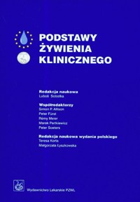Podstawy żywienia klinicznego -  - książka