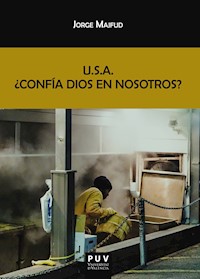 U.S.A. ¿Confía Dios en nosotros? - Jorge Majfud - ebook