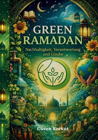 Green Ramadan - Güven Korkut - ebook