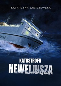 Katastrofa Heweliusza - Janiszewska Katarzyna - książka