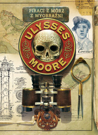 Ulysses Moore. Tom 15. Piraci z Mórz Wyobraźni - Baccalario Pierdomenico - książka