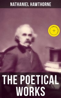 The Poetical Works of Nathaniel Hawthorne - Nathaniel Hawthorne - ebook