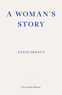 A Woman's Story - Ernaux Annie - ebook