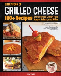 Great Book of Grilled Cheese - Kim Wilcox - ebook