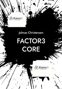 Factor3 Core - Johnas Christensen - ebook