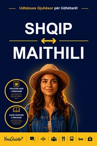 The Language Guide for Travelers - Albanian to Maithili - YouGuide - ebook