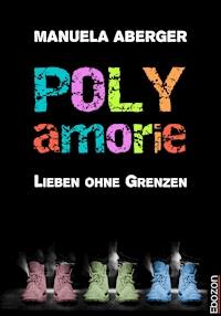 Polyamorie - Manuela Aberger - ebook