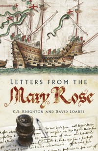 Letters from the Mary Rose - David Loades - ebook