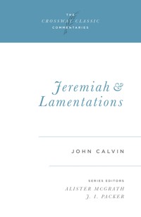 Jeremiah and Lamentations - John Calvin - ebook