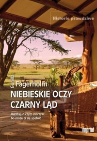 Niebieskie oczy czarny ląd - Gunilla Fagerholm - książka