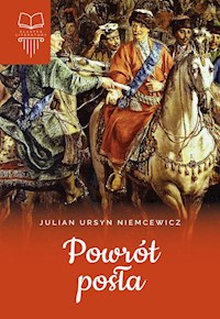 Powrót posła Klasyka literatury - Niemcewicz Julian Ursyn - książka
