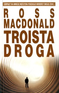 Troista droga - Macdonald	 Ross - ebook