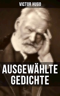 Ausgewählte Gedichte von Victor Hugo - Victor Hugo - ebook
