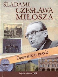 Śladami Czesława Miłosza - Nosowska Dorota - książka