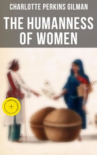 The Humanness of Women - Charlotte Perkins Gilman - ebook