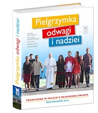 Pielgrzymka odwagi i nadziei -  - książka
