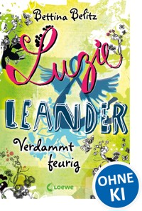 Luzie & Leander 2 - Verdammt feurig - Bettina Belitz - ebook