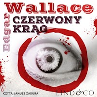 Czerwony Krąg. Klasyka angielskiego kryminału - Edgar Wallace - ebook + audiobook