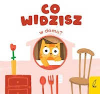 Co widzisz w domu? - Grześkowiak Patrycja - książka