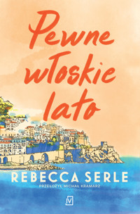 Pewne włoskie lato - Rebecca Serle - ebook + książka